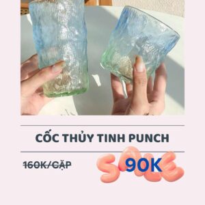 CỐC THỦY TINH PUNCH